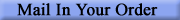 Click here for mail-in and fax orders.
