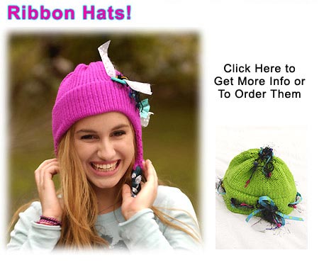 New for 2008!  Ribbon hats for that Fun look!